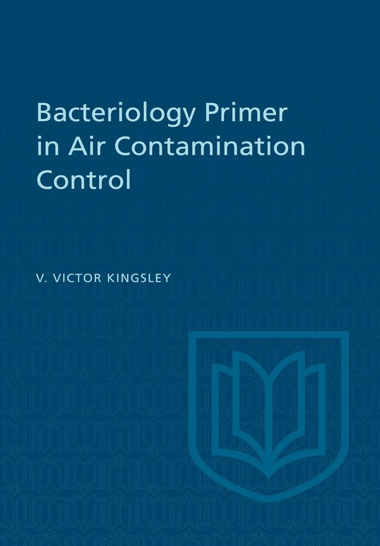 Van Kingsley - Bacteriology Primer in Air Contamination Control, E-bok