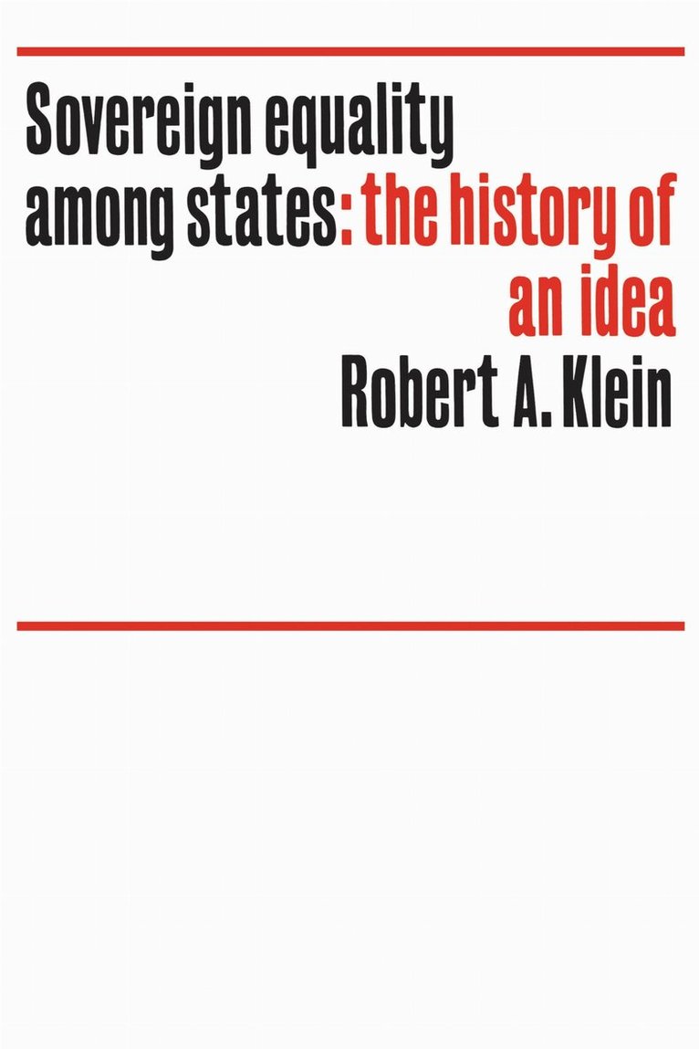 Robert Klein - Sovereign Equality Among States, E-bok
