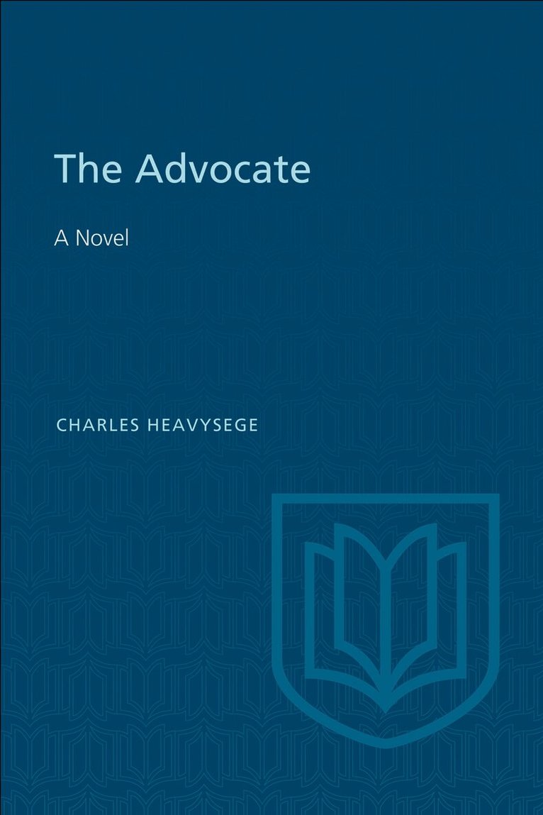 Charles Heavysege, Douglas Lochhead - Advocate, E-bok