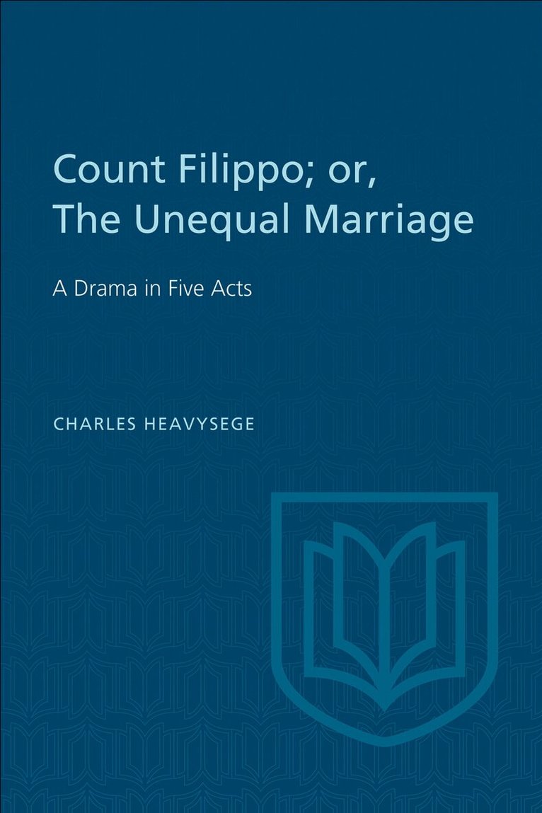 Charles Heavysege, Douglas Lochhead - Count Filippo; or the Unequal Marriage, E-bok