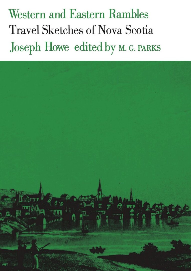 Joseph Howe, M.G. Parks - Western and Eastern Rambles, E-bok