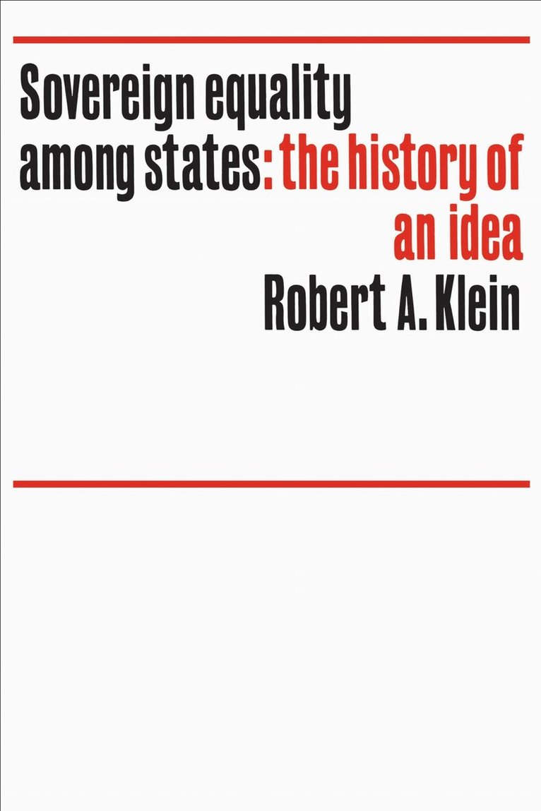 Robert Klein - Sovereign Equality Among States, E-bok