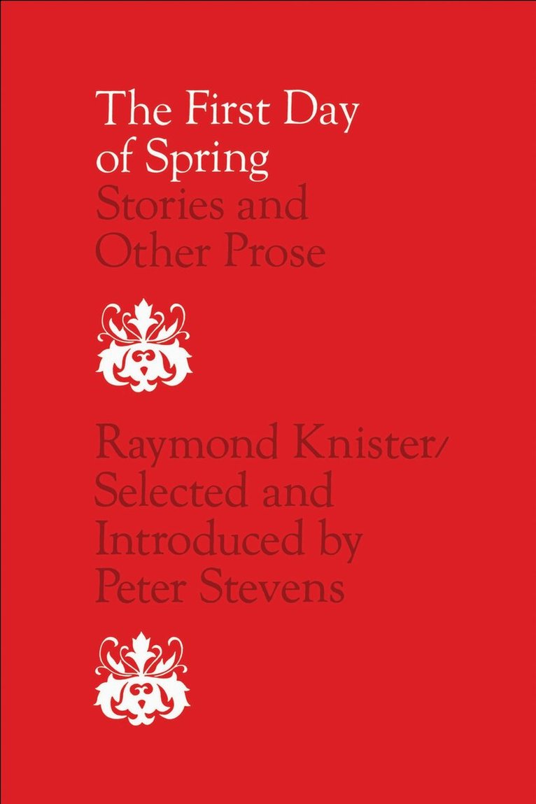 Raymond Knister, Douglas Lochhead - First Day of Spring, E-bok