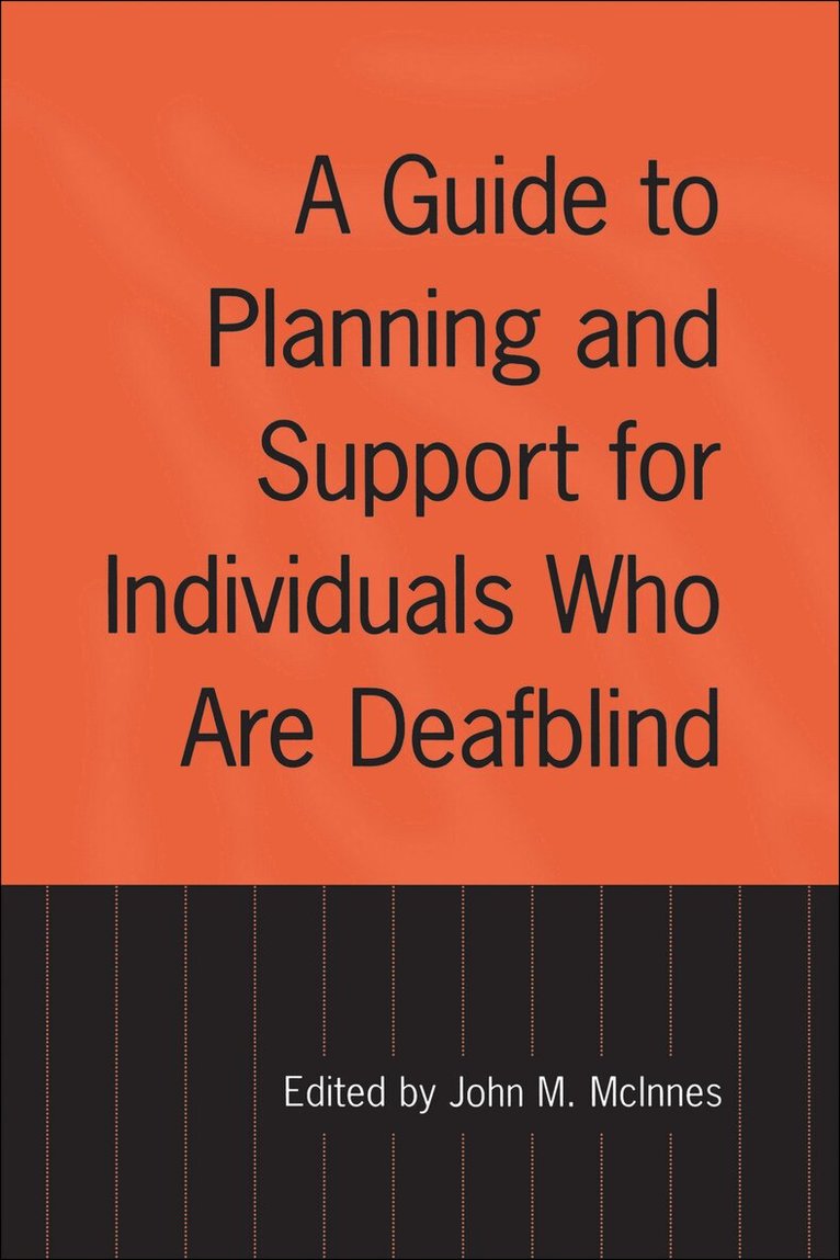 John McInnes - Guide to Planning and Support for Individuals Who Are Deafblind, E-bok
