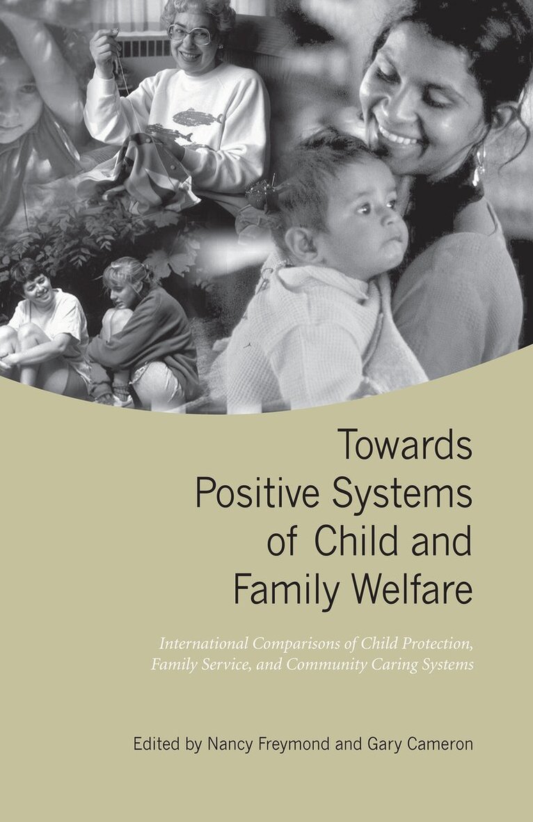 Nancy Freymond, Gary Cameron - Towards Positive Systems of Child and Family Welfare, E-bok