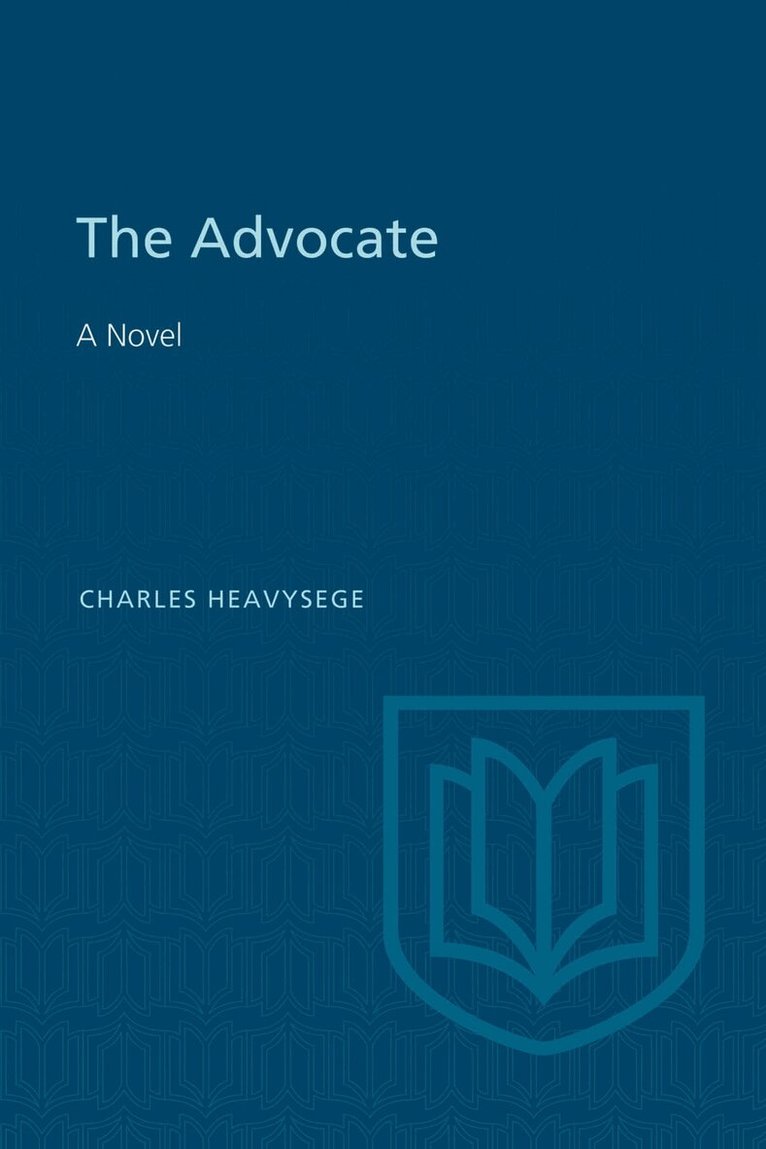 Charles Heavysege, Douglas Lochhead - Advocate, E-bok