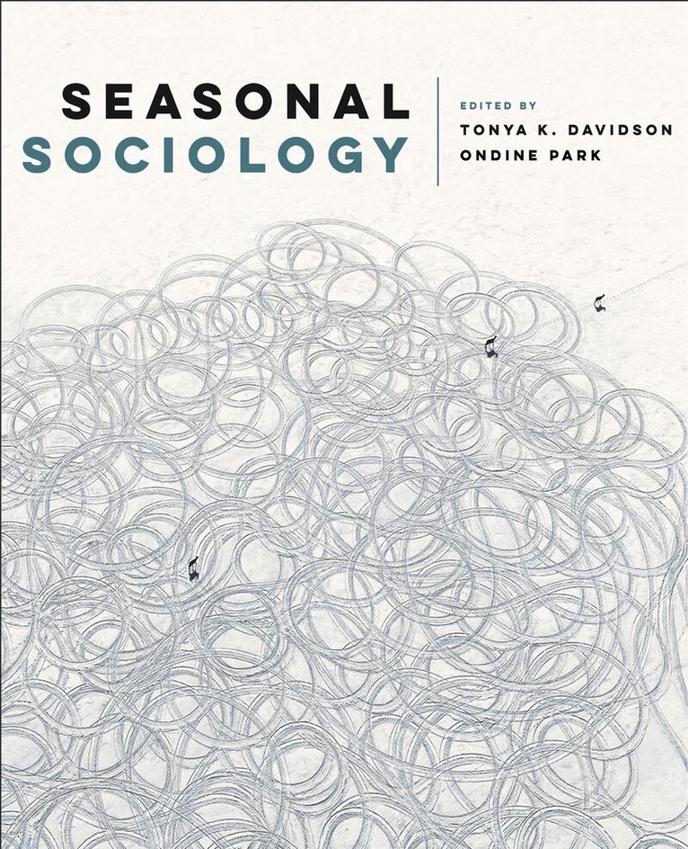 Tonya Davidson, Ondine Park - Seasonal Sociology, E-bok