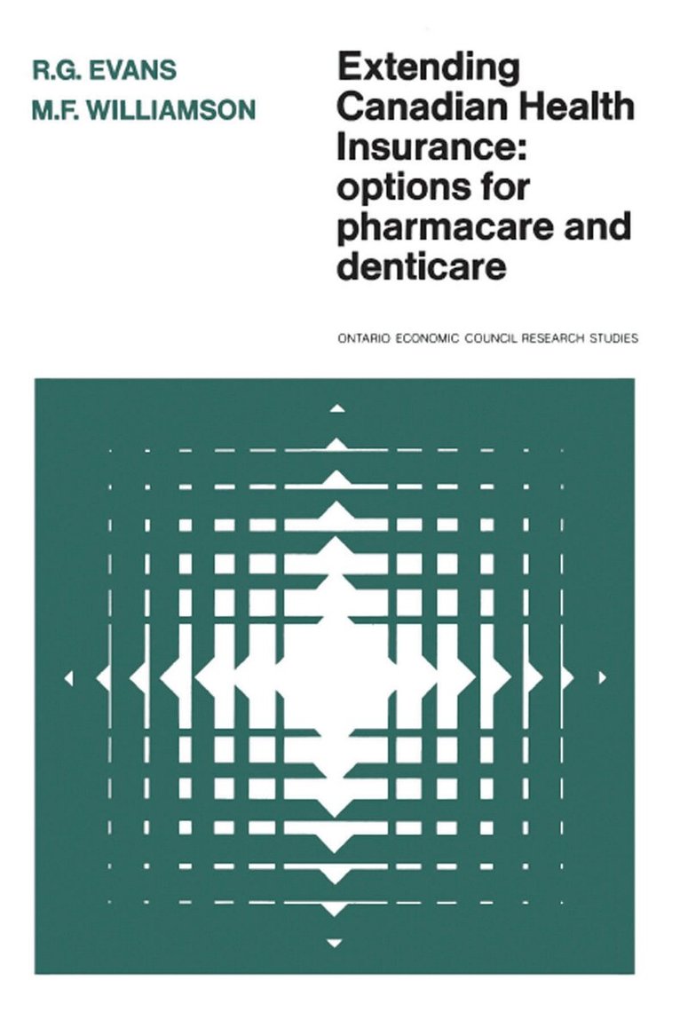 R.G. Evans, M.F. Williamson - Extending Canadian Health Insurance, E-bok