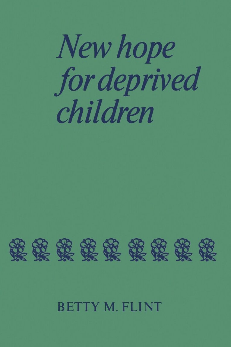 Betty Flint - New Hope for Deprived Children, E-bok