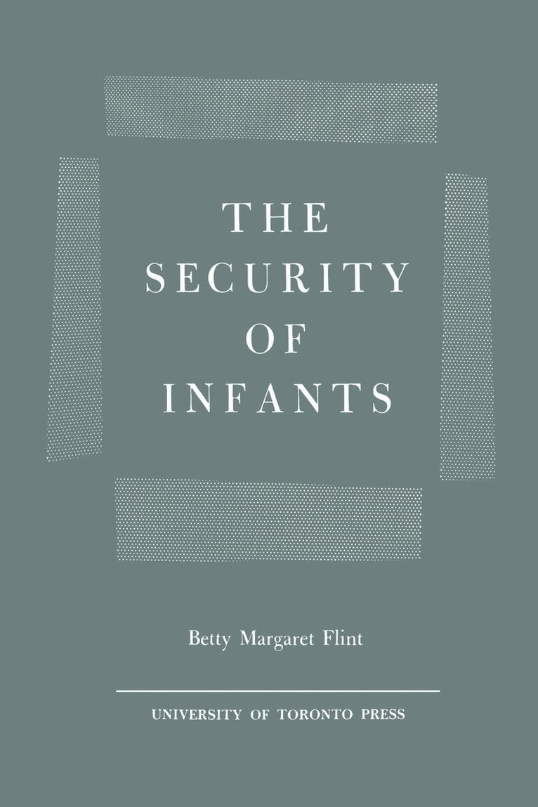 Betty Flint - Security of Infants, E-bok