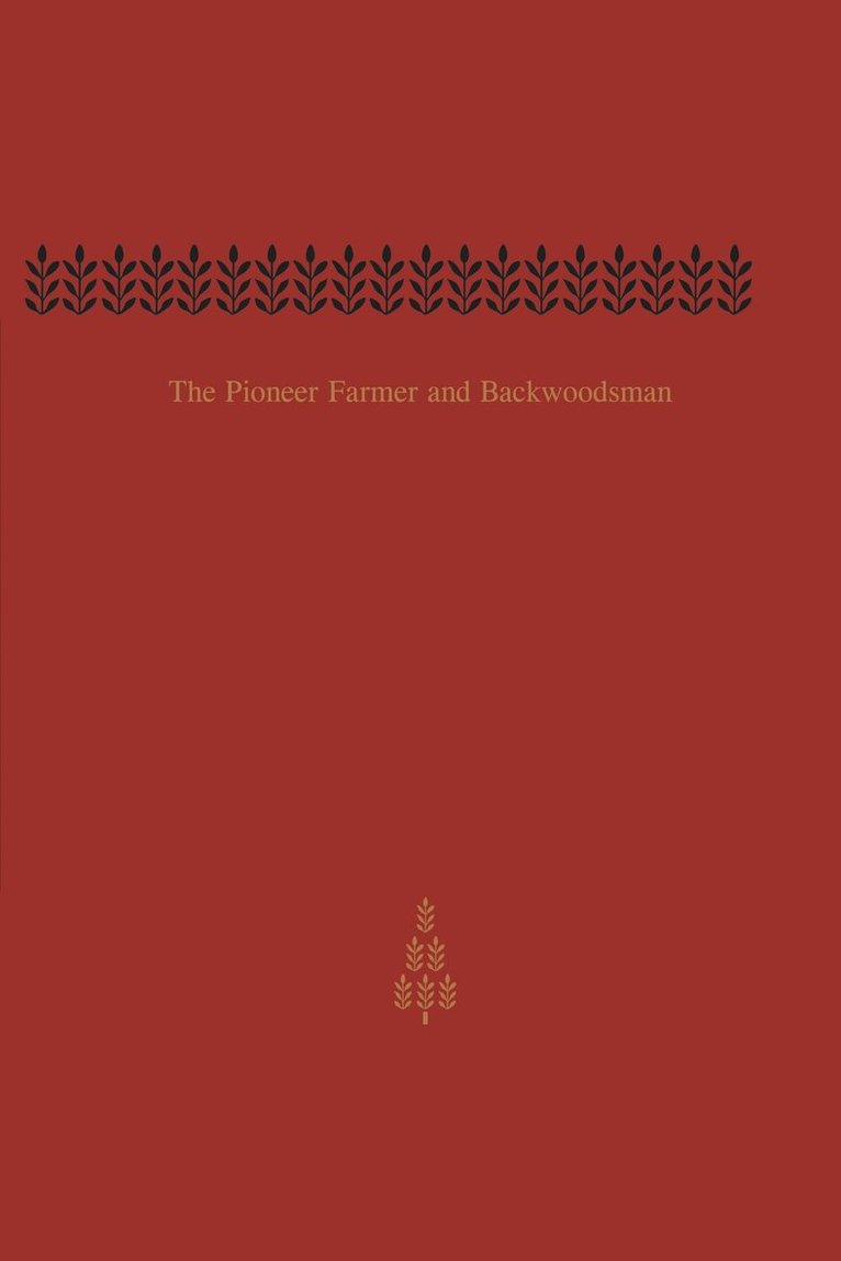 Edwin Guillet - Pioneer Farmer and Backwoodsman, E-bok