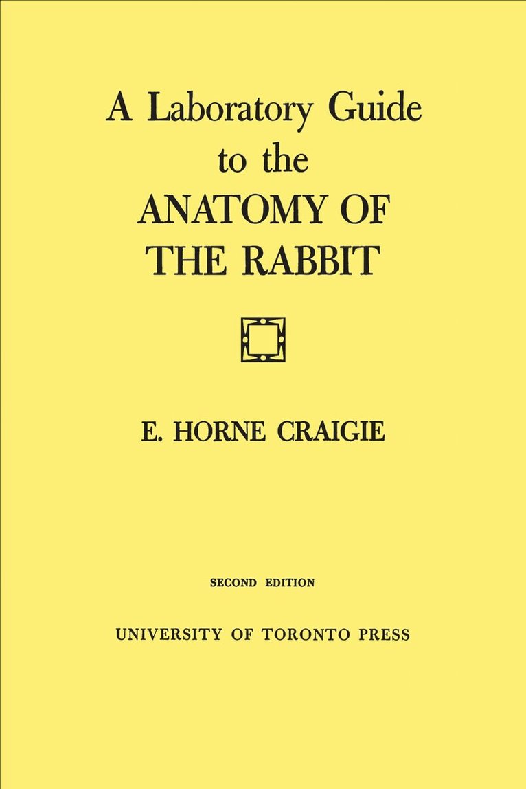 Edward Craigie - Laboratory Guide to the Anatomy of the Rabbit, E-bok