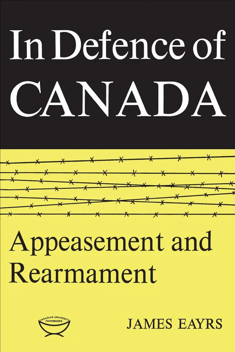 James Eayrs - In Defence of Canada Volume II, E-bok. Tillgänglighet: Lägg i varukorg