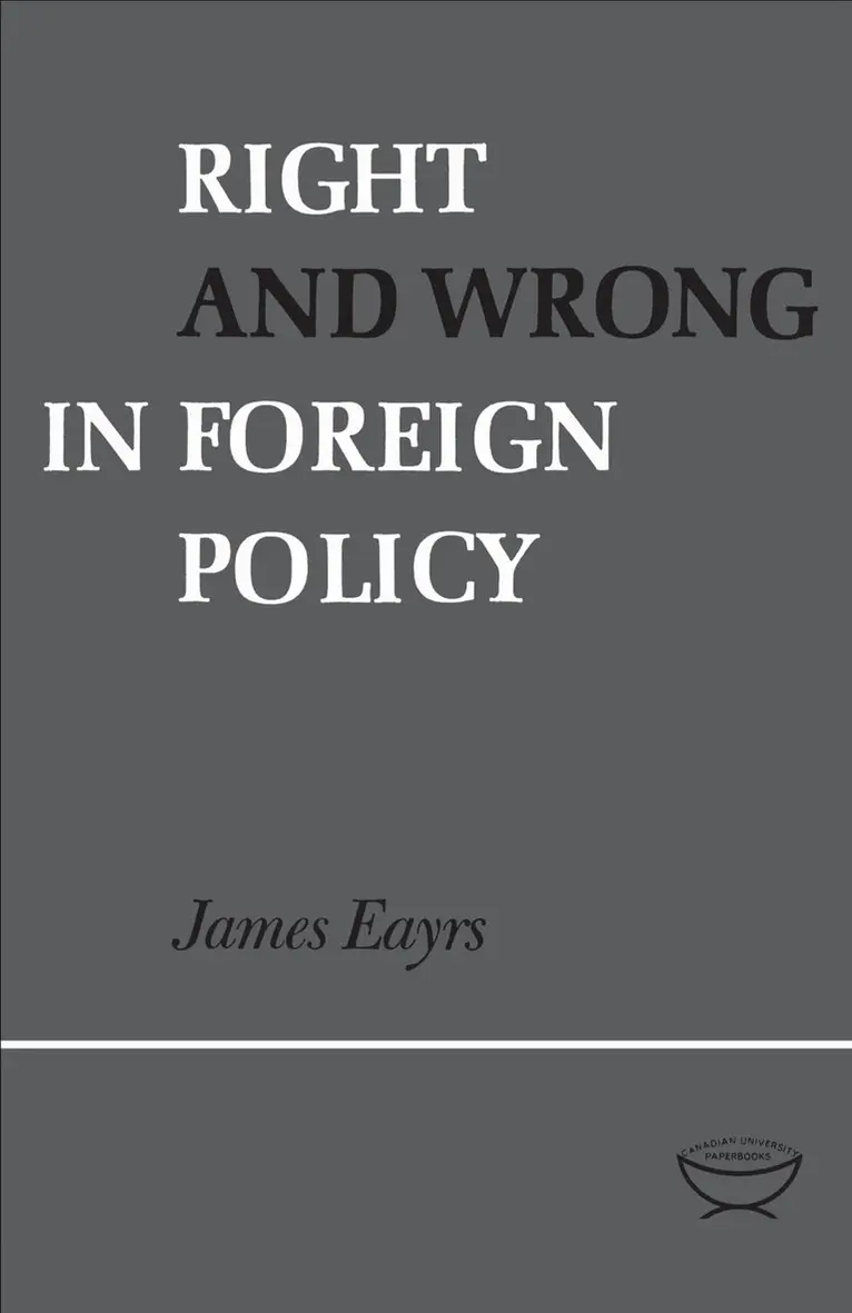 James Eayrs - Right and Wrong in Foreign Policy, E-bok. Tillgänglighet: Lägg i varukorg