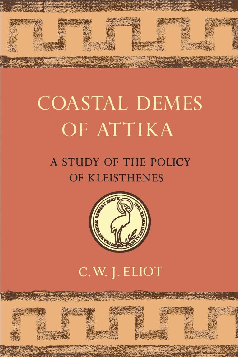C.W.J. Eliot - Coastal Demes of Attika, E-bok
