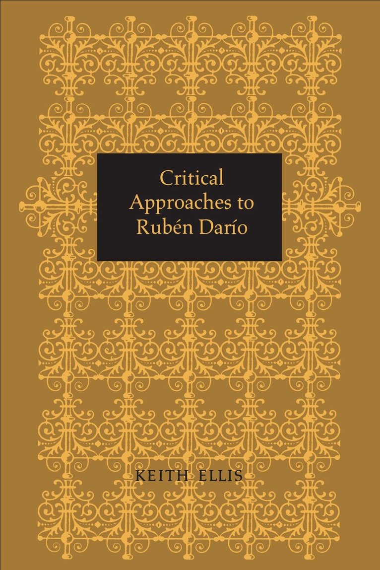 Keith Ellis - Critical Approaches to Rubén Darío, E-bok