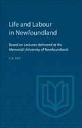 Life and Labour in Newfoundland