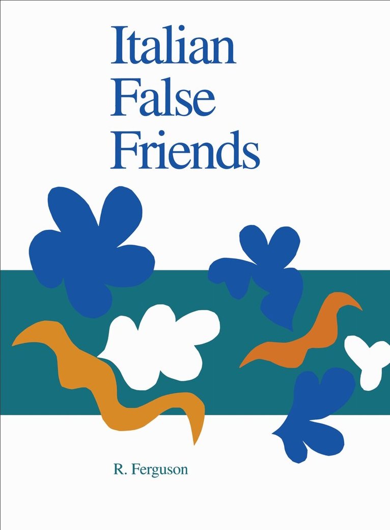 Ronnie Ferguson - Italian False Friends, E-bok