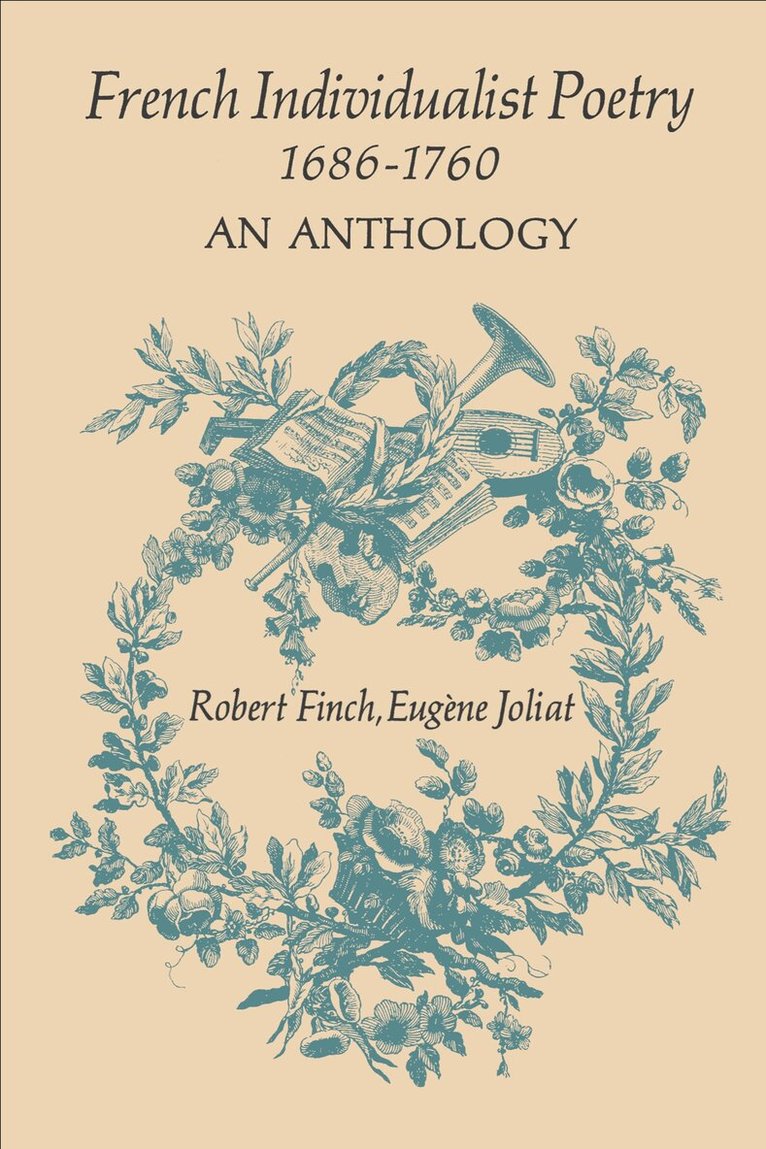 Robert Finch, Eugène Joliat - French Individualist Poetry 1686-1760, E-bok