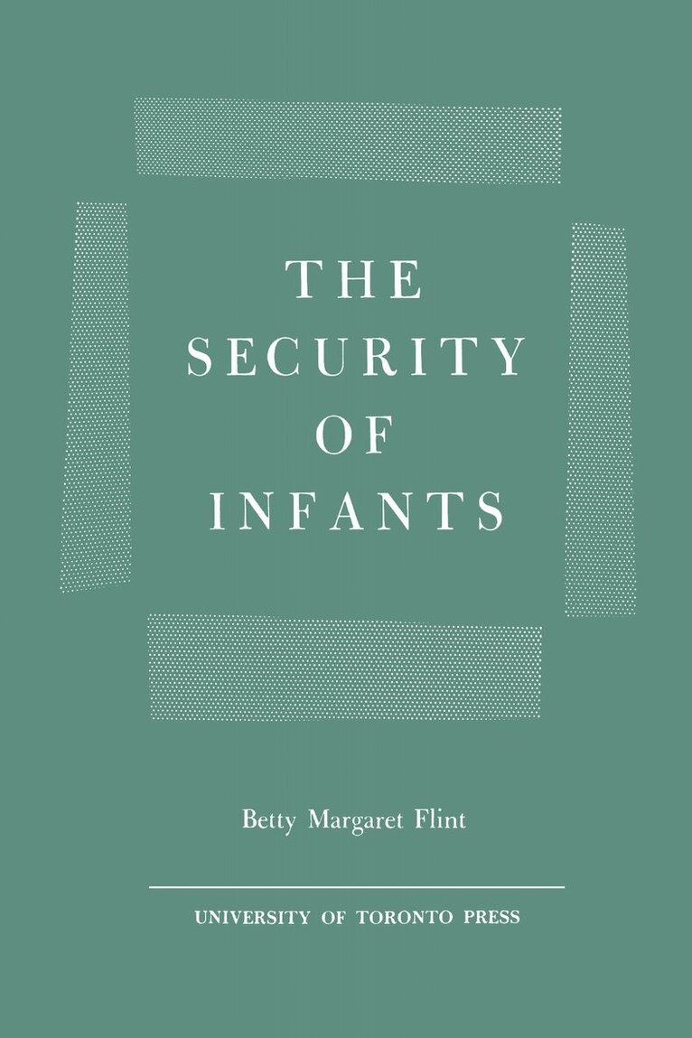 Betty Flint - Security of Infants, E-bok