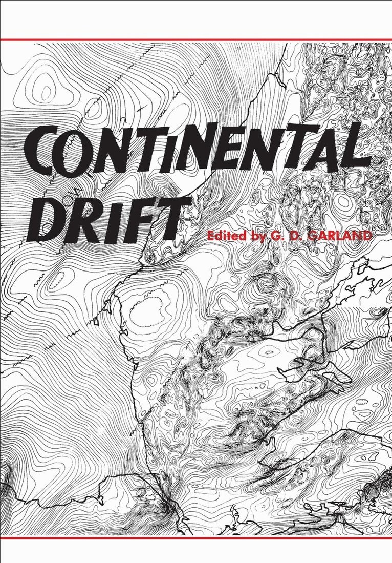 G. D. Garland - Continental Drift, E-bok