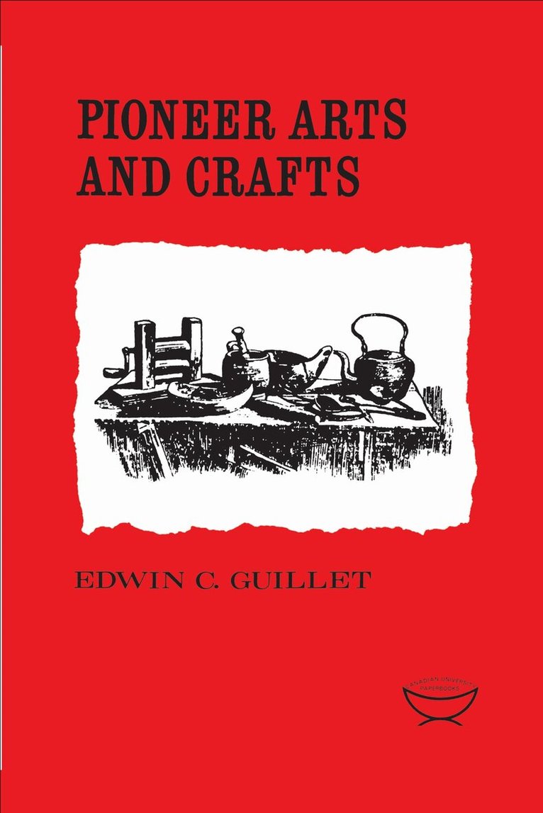 Edwin Guillet - Pioneer Arts and Crafts, E-bok