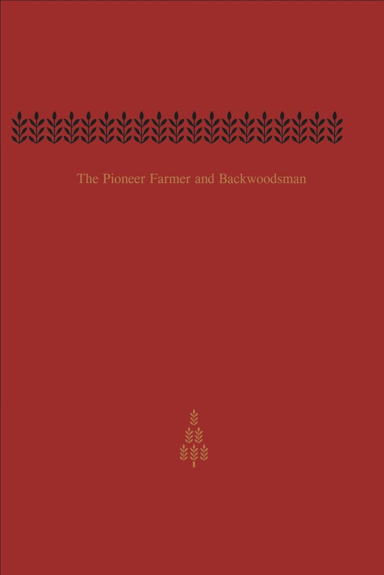 Edwin Guillet - Pioneer Farmer and Backwoodsman, E-bok