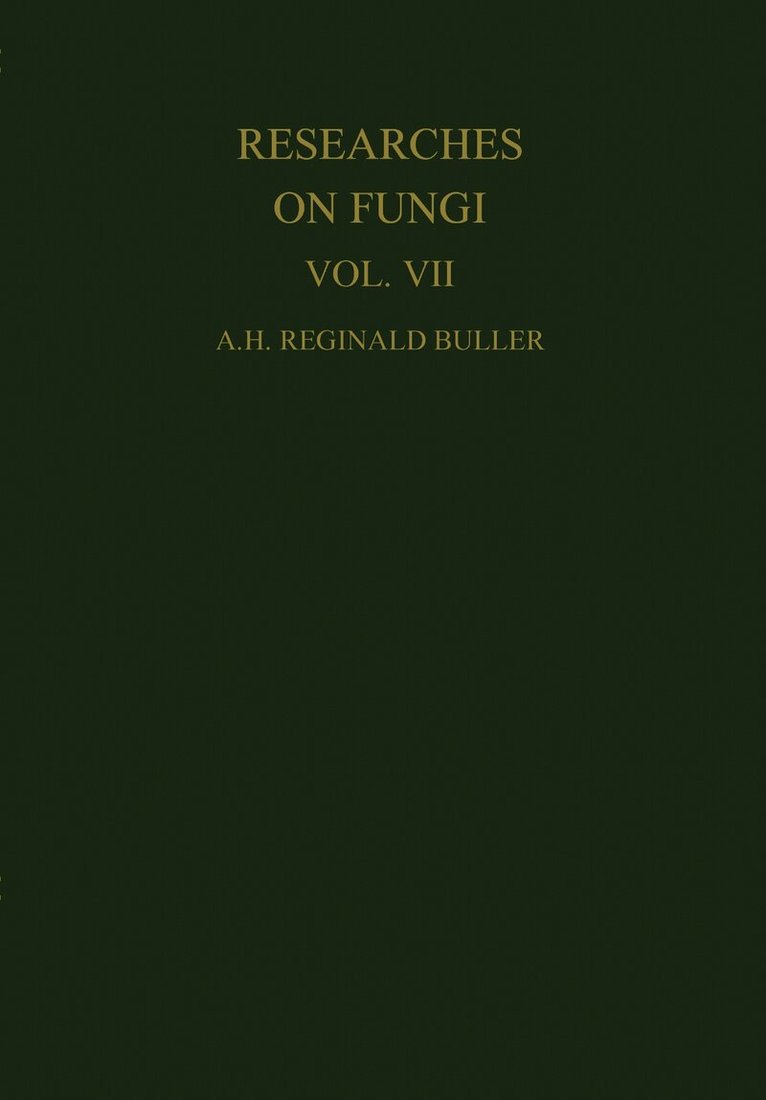 A. H. Reginald Buller - Researches on Fungi, Vol. VII, Häftad