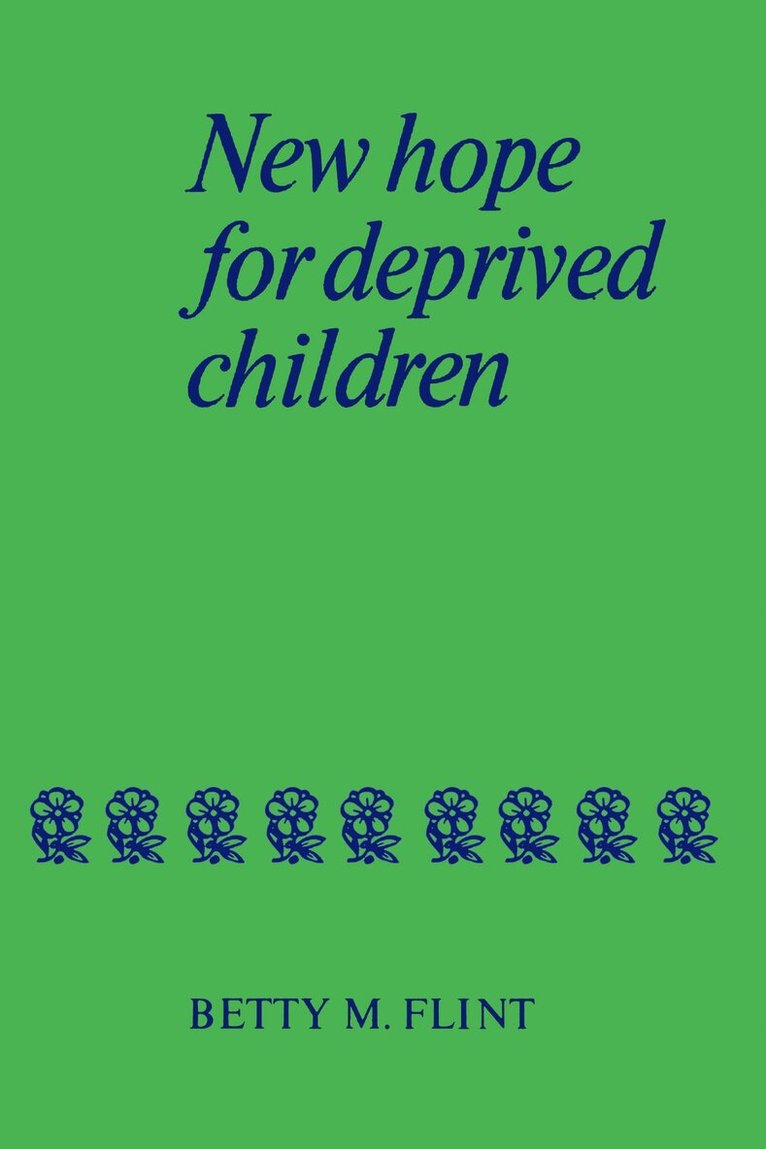 Betty Flint - New Hope for Deprived Children, Häftad