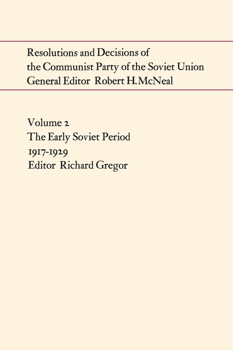 Richard Gregor - Resolutions and Decisions of the Communist Party of the Soviet Union Volume 2, E-bok