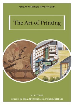 Ying Li, Jueming Hua, Lisheng Feng - The Art of Printing, Häftad