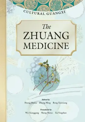 Hanru Huang - The Zhuang Medicine, Inbunden. Tillgänglighet: Lägg i varukorg