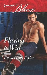 Taryn Leigh Taylor - Playing to Win, E-bok