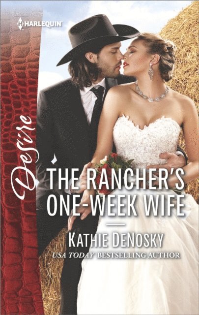 Kathie DeNosky - Rancher's One-Week Wife, E-bok