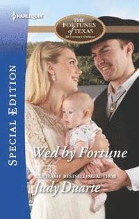Judy Duarte - Wed by Fortune, E-bok
