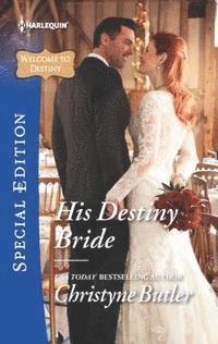Christyne Butler - His Destiny Bride, E-bok