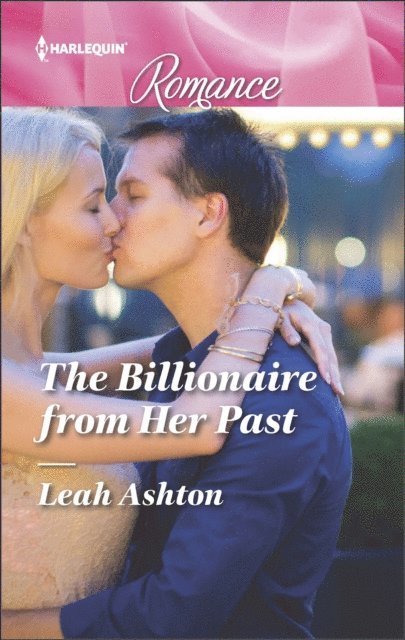 Leah Ashton - Billionaire from Her Past, E-bok