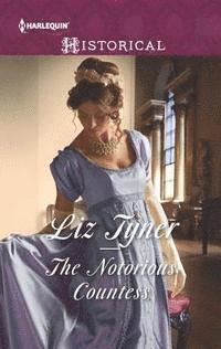 Liz Tyner - Notorious Countess, E-bok