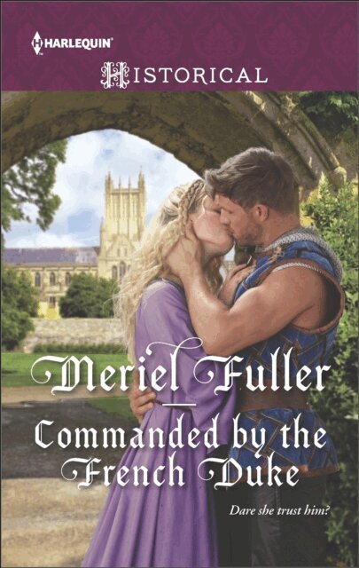 Meriel Fuller - Commanded by the French Duke, E-bok