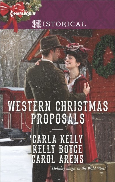 Carol Arens, Kelly Boyce, Carla Kelly - Western Christmas Proposals, E-bok