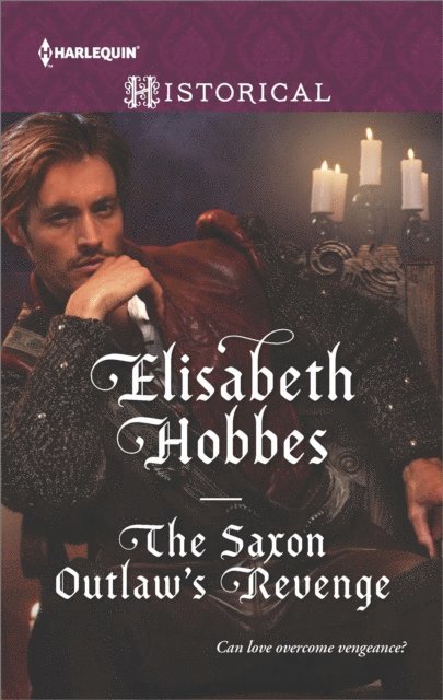 Elisabeth Hobbes - Saxon Outlaw's Revenge, E-bok