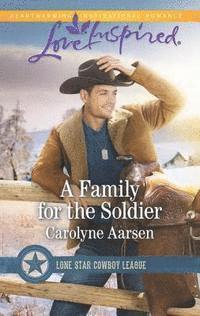 Carolyne Aarsen - Family for the Soldier, E-bok