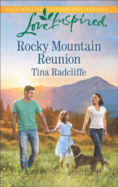 Tina Radcliffe - Rocky Mountain Reunion, E-bok