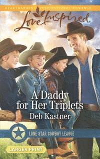 Deb Kastner - Daddy for Her Triplets, E-bok