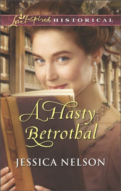 Jessica Nelson - Hasty Betrothal, E-bok
