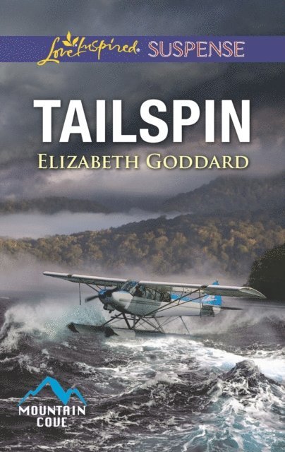 Elizabeth Goddard - Tailspin, E-bok