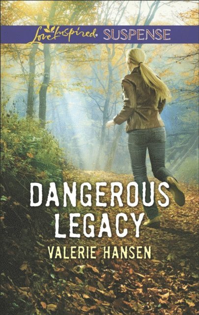 Valerie Hansen - Dangerous Legacy, E-bok