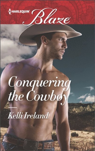 Kelli Ireland - Conquering the Cowboy, E-bok