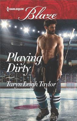 Taryn Leigh Taylor - Playing Dirty, E-bok