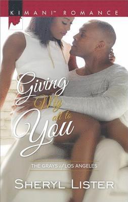 Sheryl Lister - Giving My All to You, E-bok